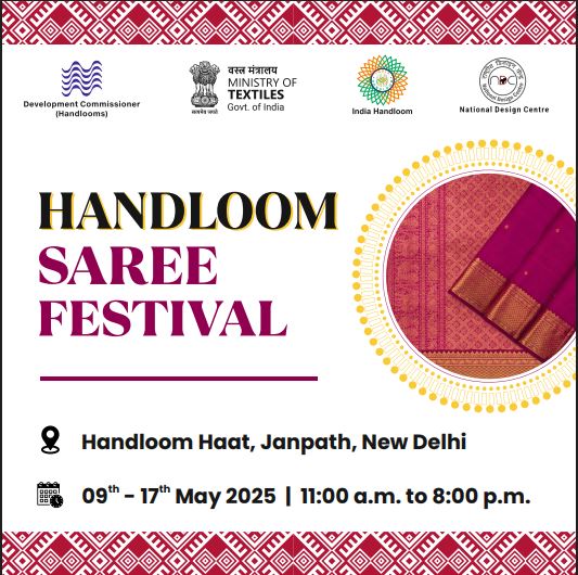 NDC to Showcase Indian Handloom Heritage through Handloom Saree Festival at Janpath